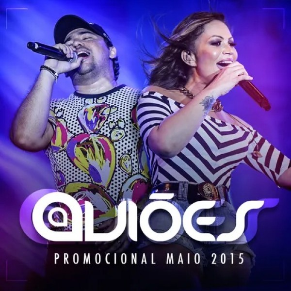 [Aviões - Promocional Maio 2015 - Musicas Inéditas]