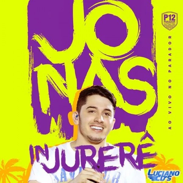 [Jonas Esticado - Ao Vivo em Jurere - P12 - 2017 - JonasEsticado]