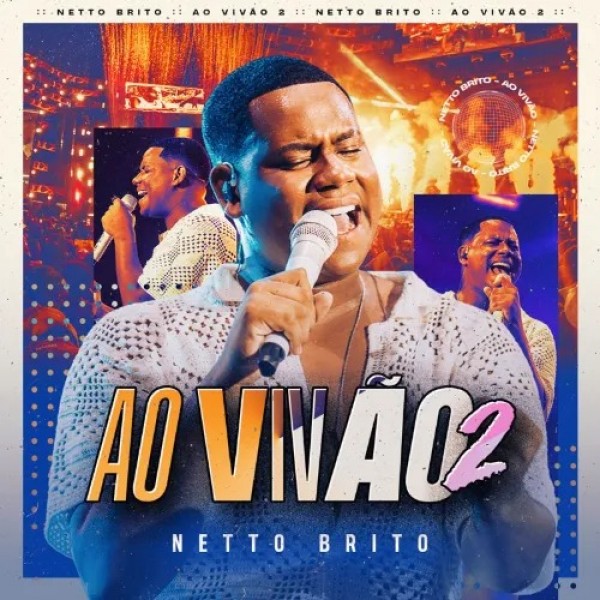 [Netto Brito - Ao Vivao 2.0 OFICIAL]