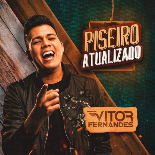 [CD Piseiro Atualizado - Vitor Fernandes]