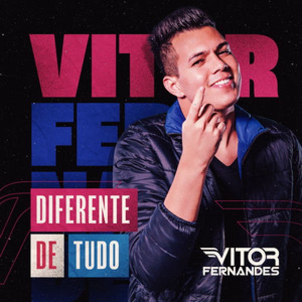 [CD DIFERENTE DE TUDO - Vitor Fernandes]