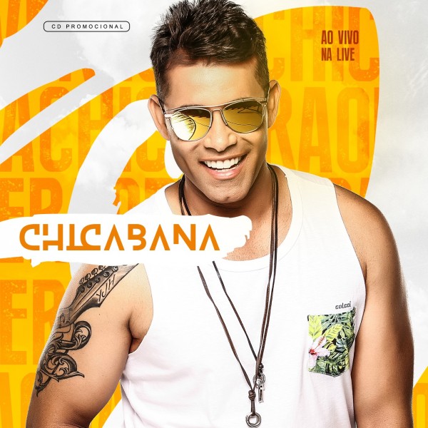 [Chicabana ao vivo na Live]