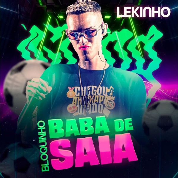 [LEKINHO AH CHAPA BLOQUINHO BABA DE SAIA]