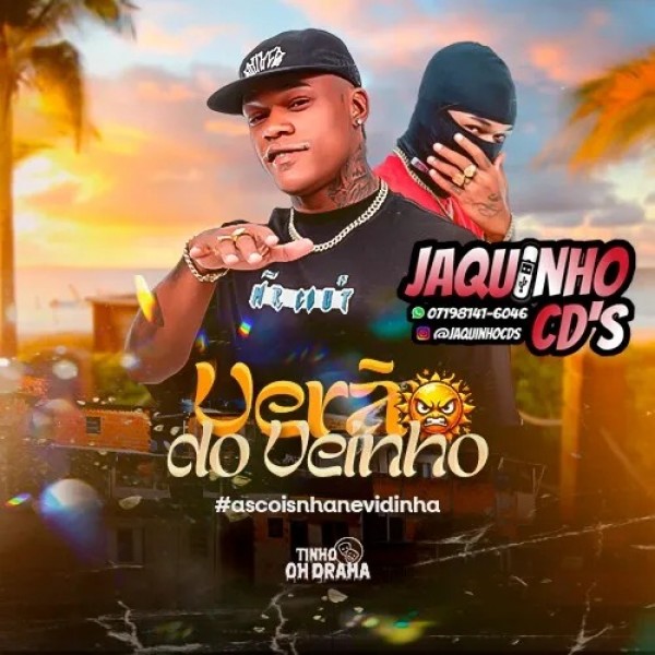 [VERAO DO VEINHO 2025 - TINHO OH DRAMA]