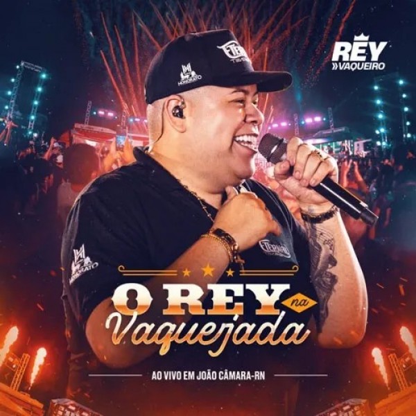[O REY NA VAQUEJADA - Rey Vaqueiro]