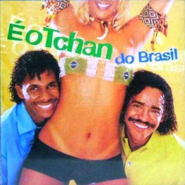 [E O TCHAN -  CD 1997 - E O TCHAN DO BRASIL]