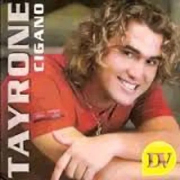 [TAYRONE CIGANO 2005 - VOLUME 02]