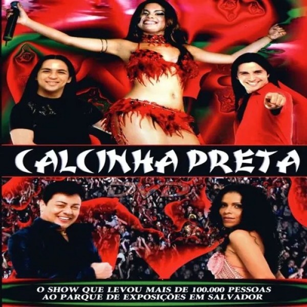[Calcinha Preta 2003 Ao Vivo Em Salvador]
