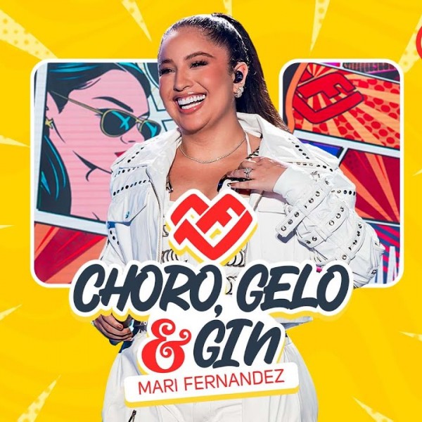 [Mari Fernandez - Choro Gelo e Gin]