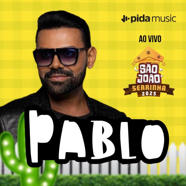 [Pablo - São João de Serrinha 2025]