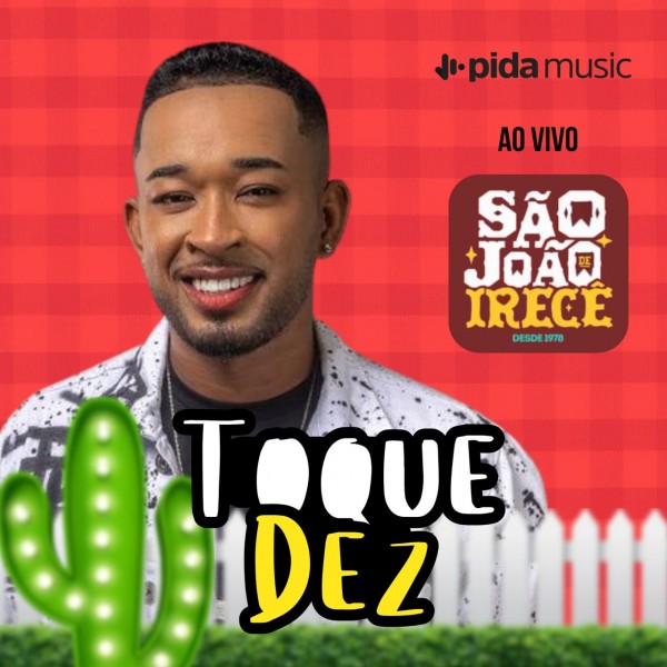 [Toque Dez - São João Irecê 2025]