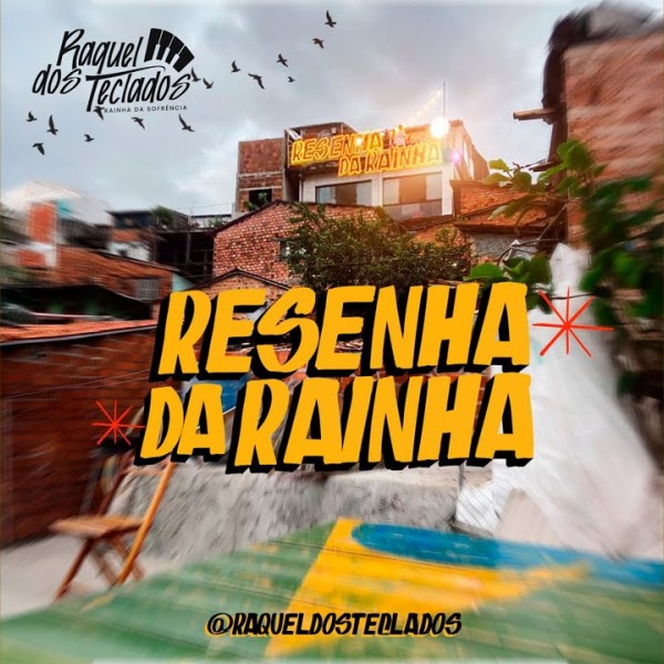 [Resenha da Rainha]