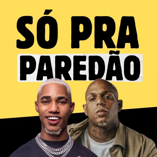 [SÓ PRA PAREDÃO]